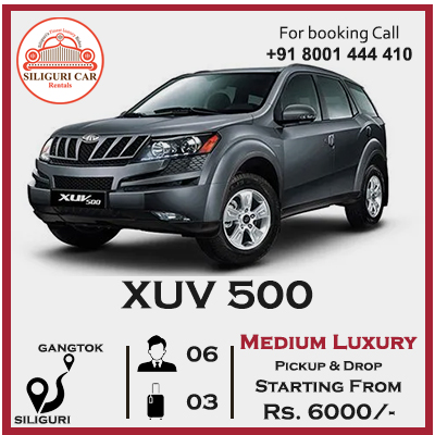 Siliguri to Gangtok XUV 500 car rentals